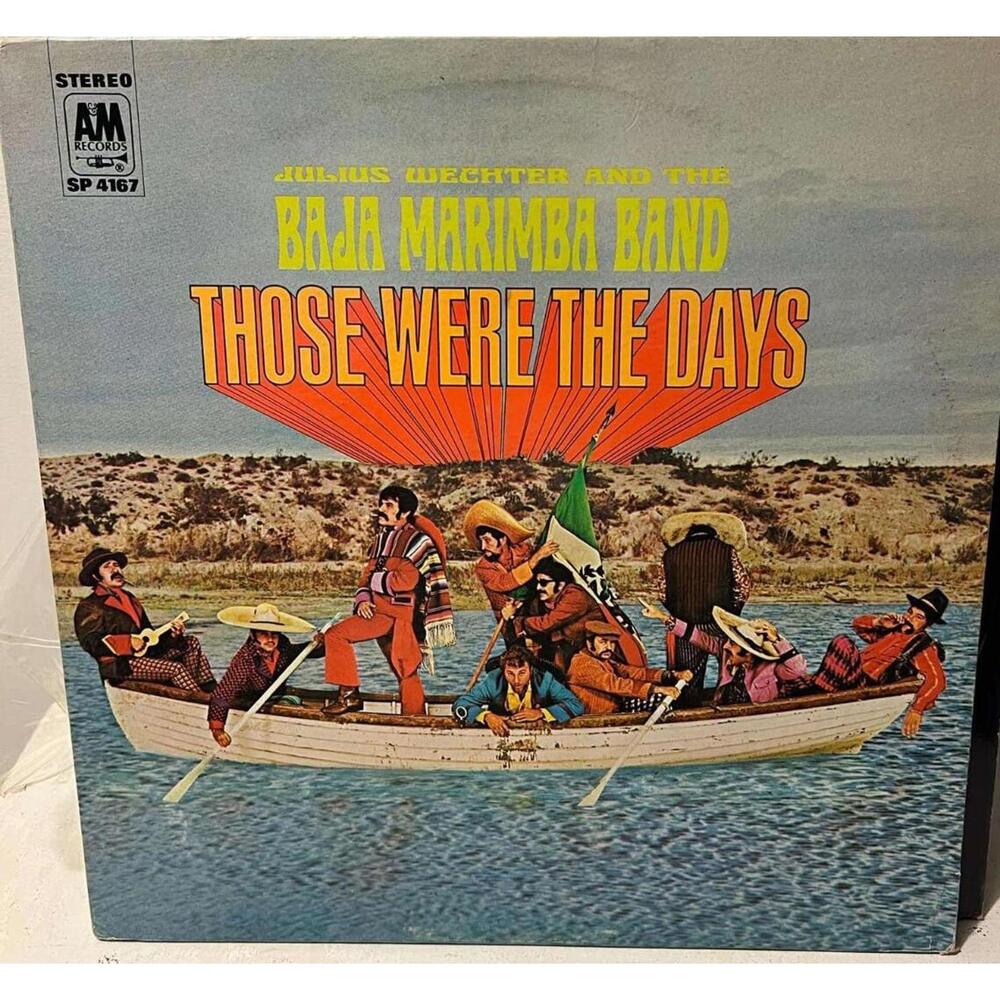 Julius Wechter & The Baja Marimba Band – Those Were The Days 33RPM VG+ AB9